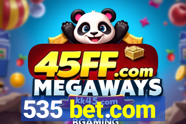 535 bet.com
